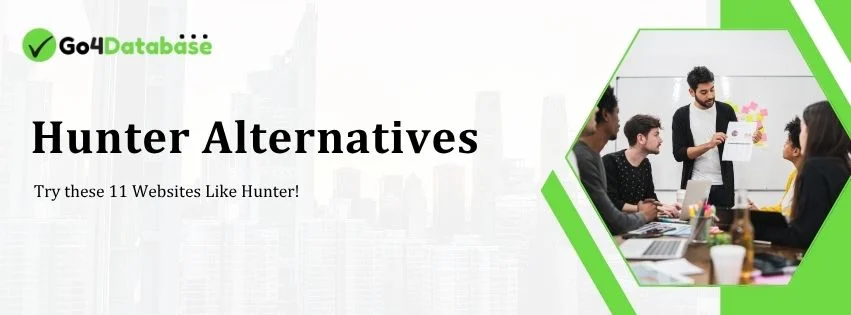 Looking for Hunter.io Alternatives? Try these 11 Websites Like Hunter!